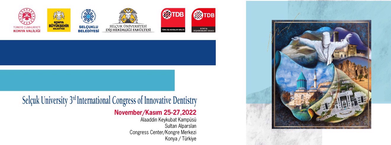 Selçuk Üniversitesi 3.Uluslararası Yenilikçi Diş Hekimliği Kongresi Hakkında