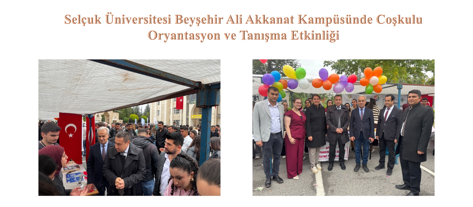 ALİ AKKANAT KAMPÜSÜ’NDE COŞKULU ORYANTASYON VE TANIŞMA FESTİVALİ