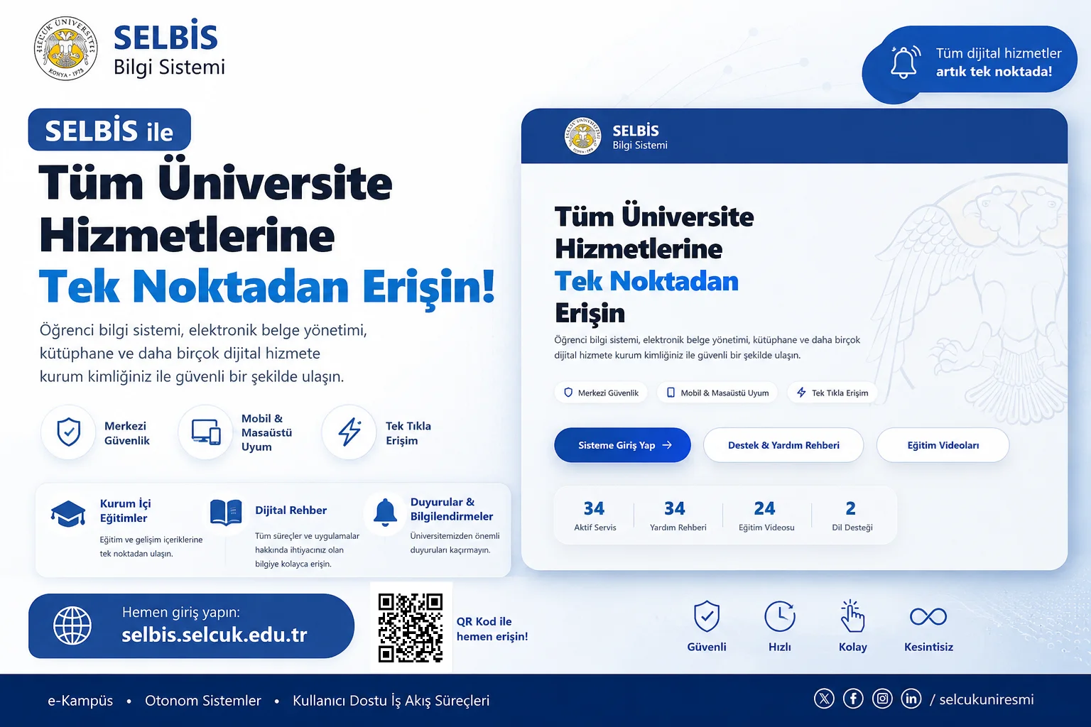 SELBİS ile Tüm Üniversite Hizmetlerine Tek Noktadan Erişim!