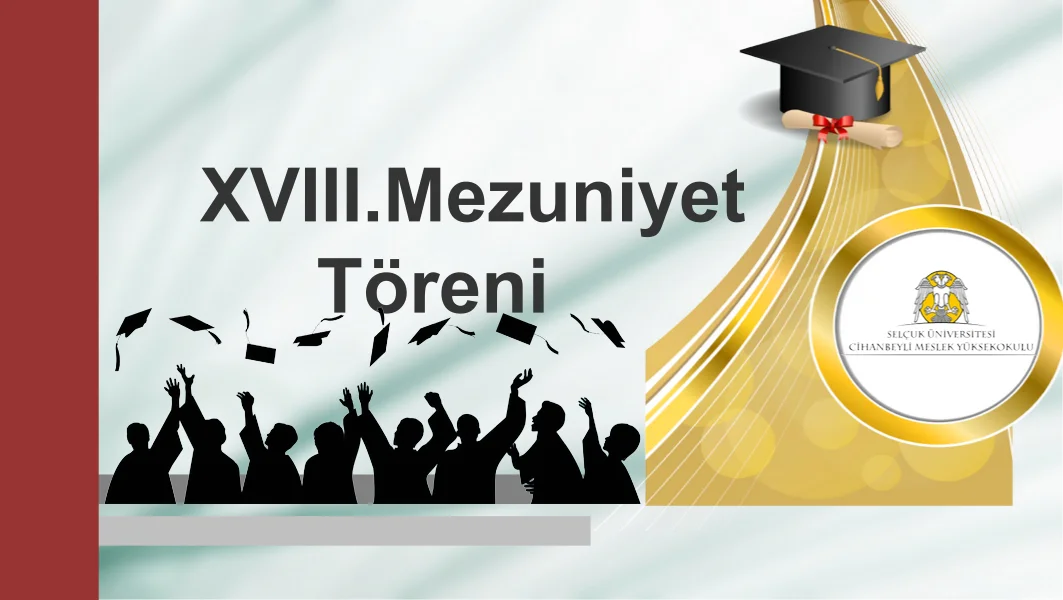 XVIII Mezuniyet Töreni