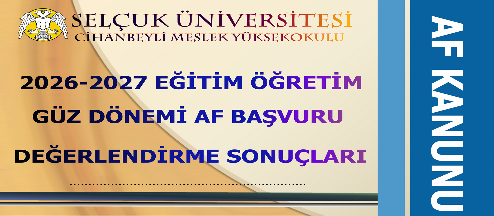 2026-2027 Güz Yarıyılı Af Değerlendirme Sonucu