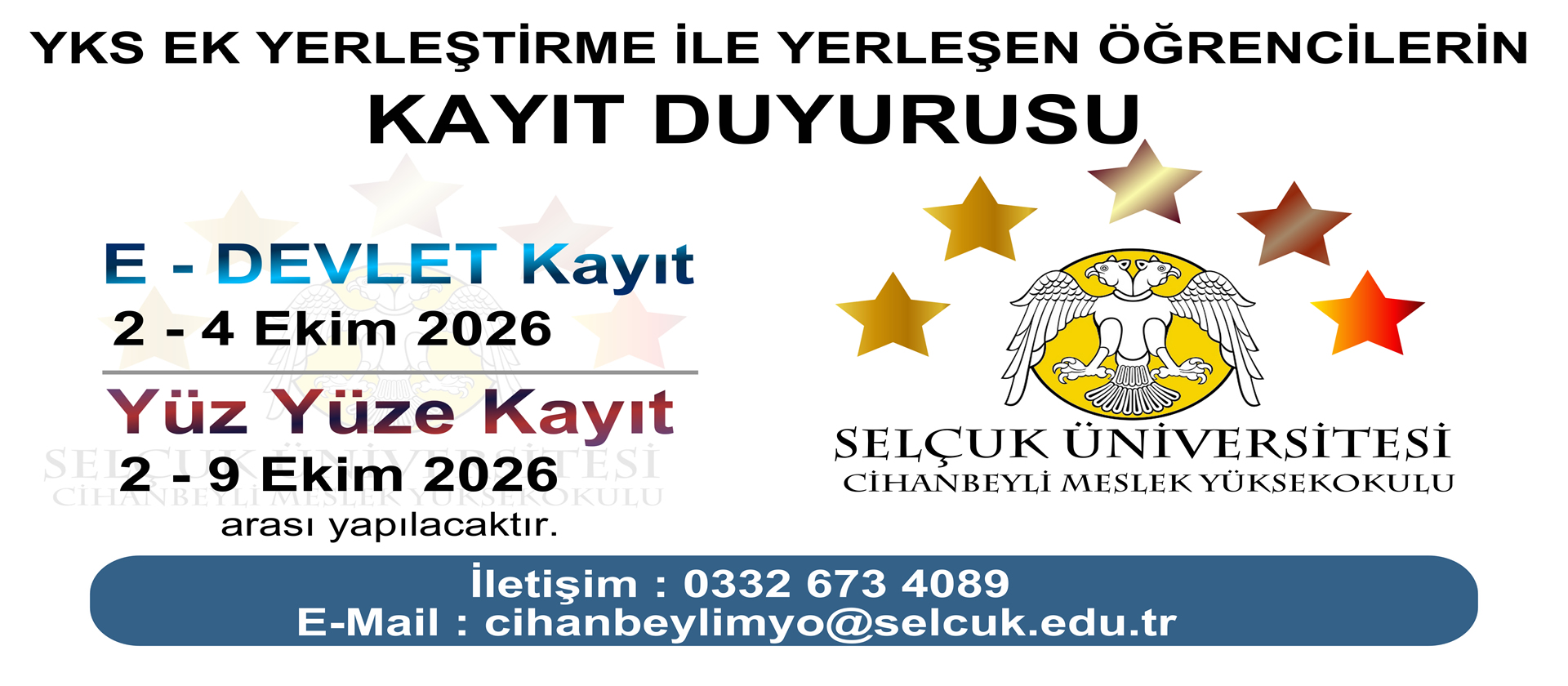 YKS EK YERLEŞTİRME İLE YERLEŞEN ADAY ÖĞRENCİLERİN KAYIT DUYURUSU