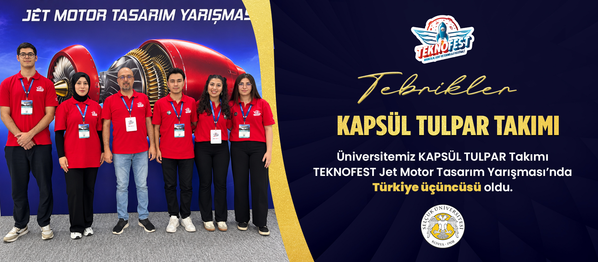 Selçuk Üniversitesi KAPSÜL TULPAR Takımı TEKNOFEST’te Türkiye üçüncüsü oldu