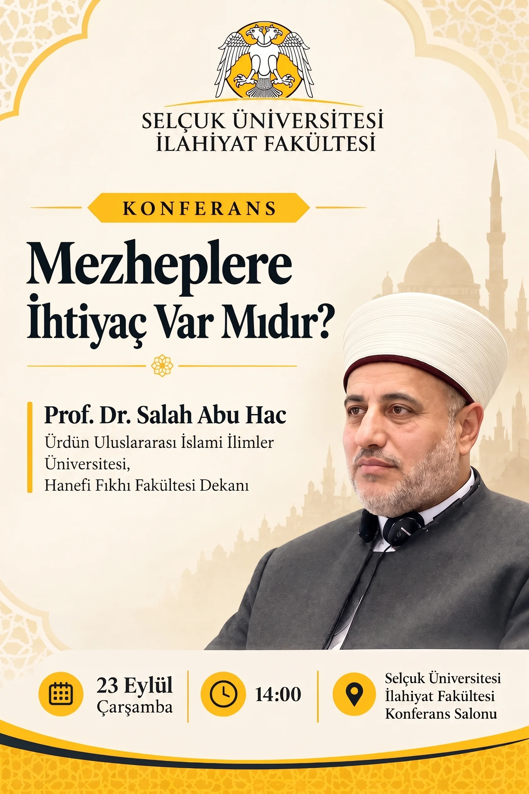 Prof. Dr. Salah Ebu’l-Hâc Fakültemizde Fıkıh Ekollerinin Gerekliliği Üzerine Bir Konferans Verdi