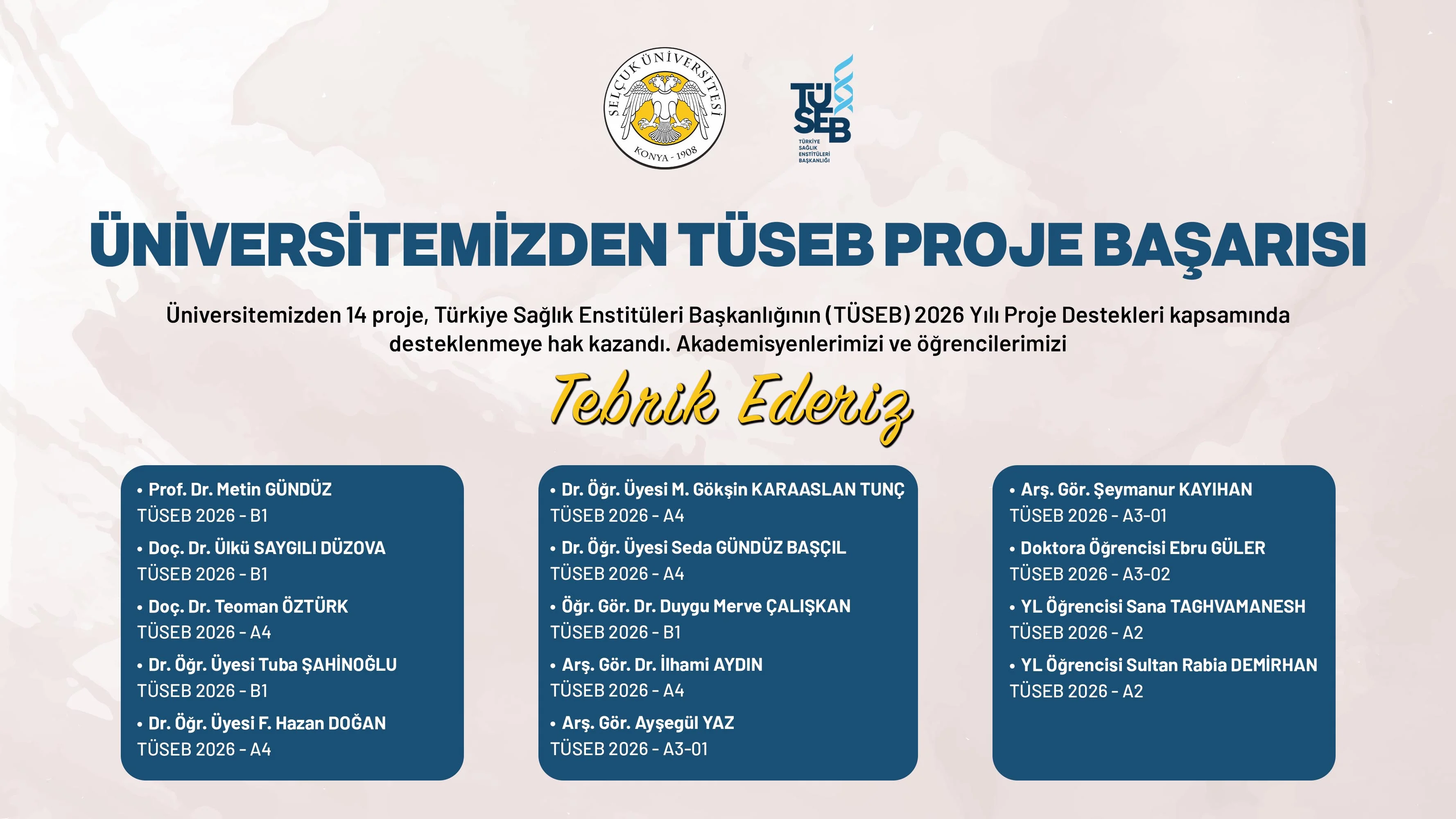 ÜNİVERSİTEMİZDEN TÜSEB PROJE BAŞARISI