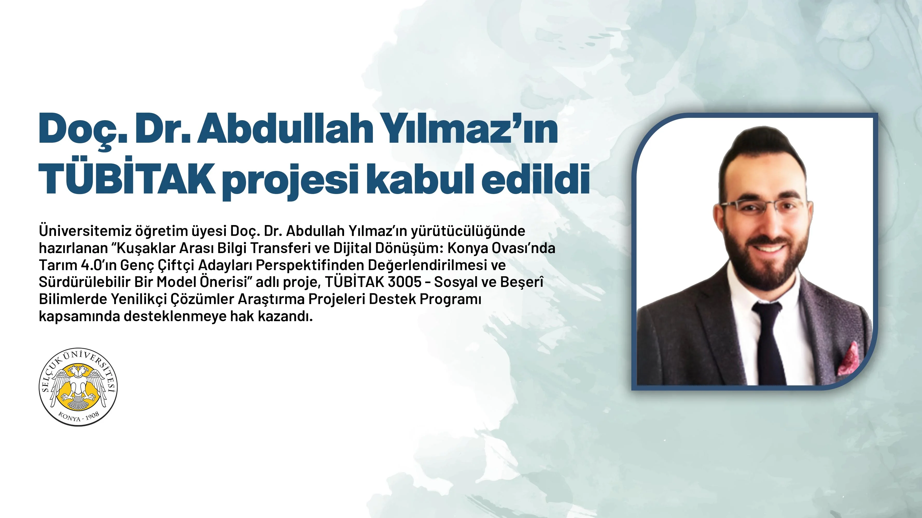 Doç. Dr. Abdullah Yılmaz’ın TÜBİTAK projesi kabul edildi