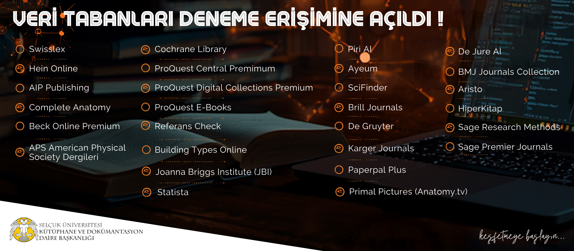 Keşfetmeye Başlayın! Veri Tabanları Üniversitemiz Deneme Erişimine Açıldı