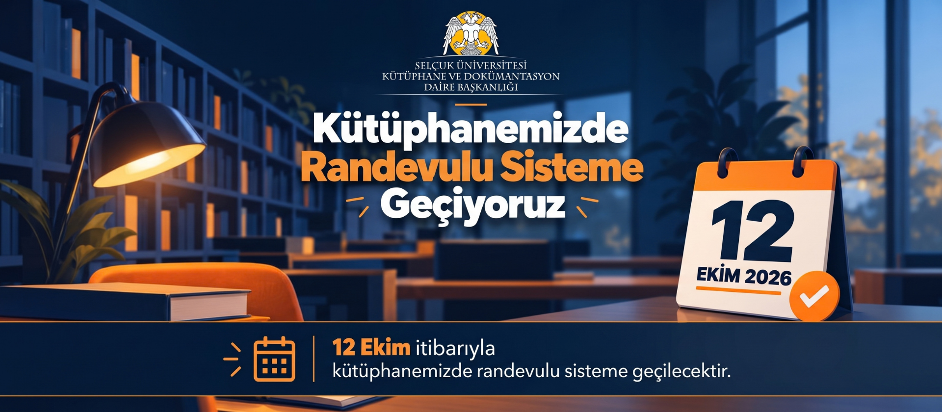 Kütüphanemizde Randevulu Sisteme Geçiyoruz!