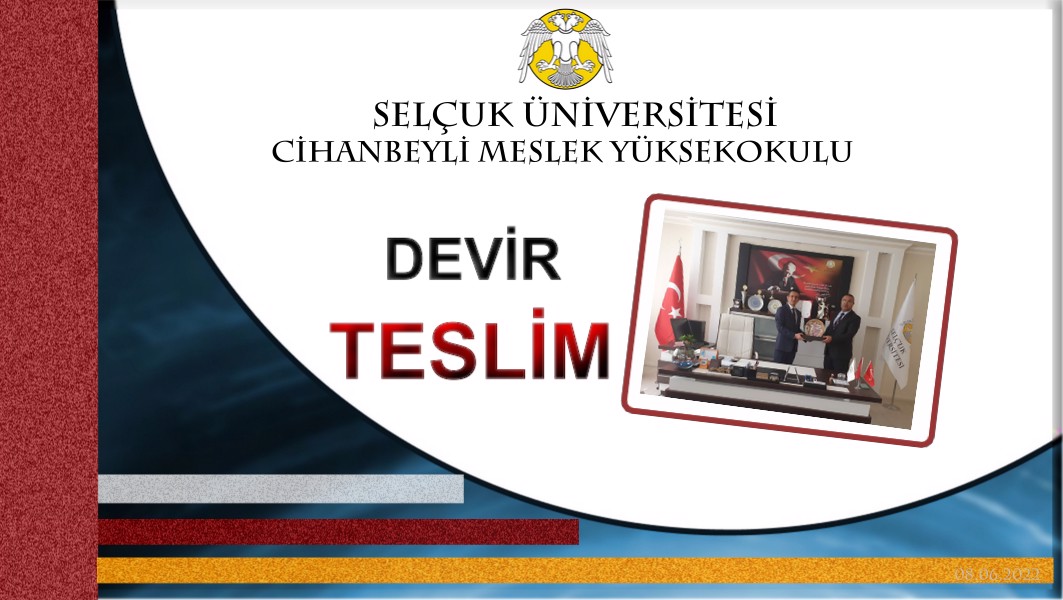 Meslek Yüksekokulumuz Müdürlüğünde 08.06.2022 tarihinde Devir Teslim Gerçekleştirildi.