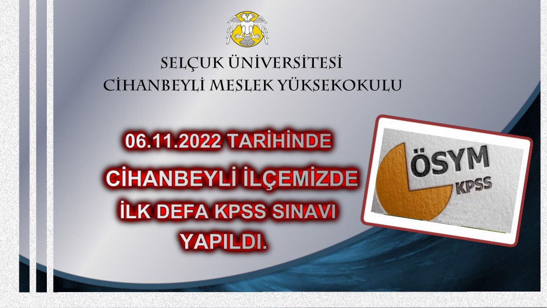 İlçemizde Gerçekleştirilen 2022 KPSS sınavları Başarıyla Tamamlanmıştır.