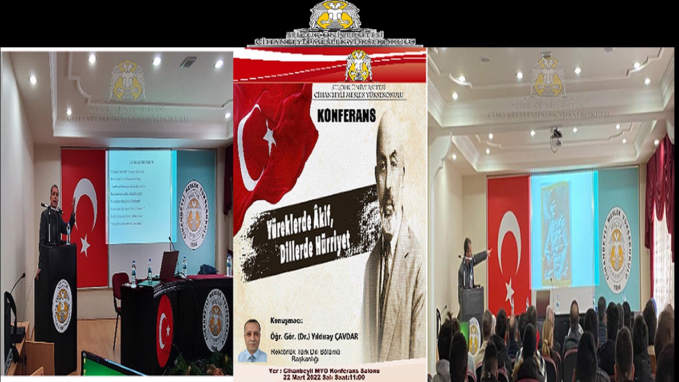 KONFERANS "Yüreklerde Akif, Dillerde Hürriyet"  
