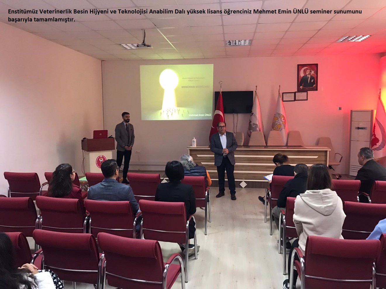 Enstitümüz Veterinerlik Besin Hijyeni ve Teknolojisi Anabilim Dalı öğrencisi Mehmet Emin ÜNLÜ'nün Seminer Sunumu Hk.