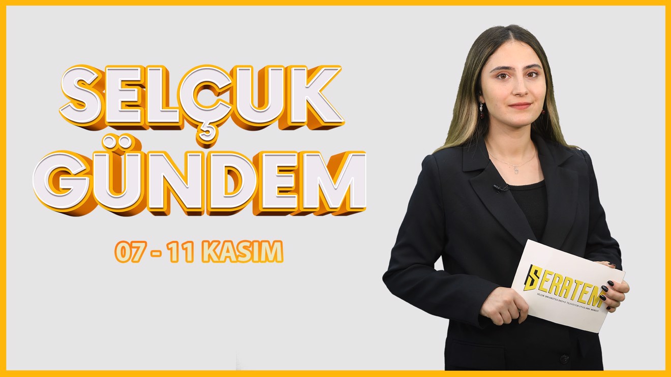 Selçuk Gündem - 07 - 11 Kasım 2022