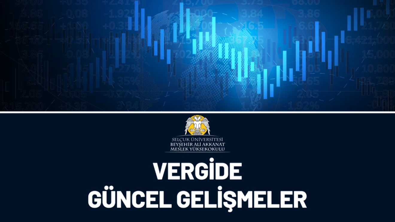 Vergide Güncel Gelişmeler