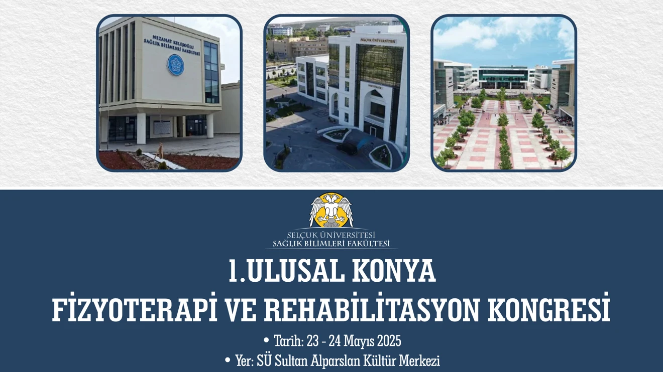 I.Ulusal Konya Fizyoterapi ve Rehabilitasyon Kongresi