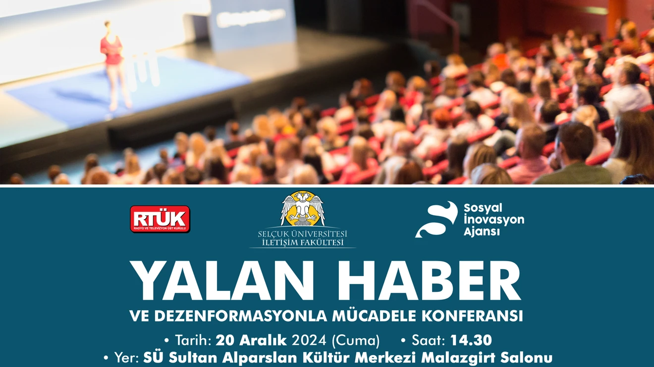 'Yalan Haber ve Dezenformasyonla Mücadele' Konferans