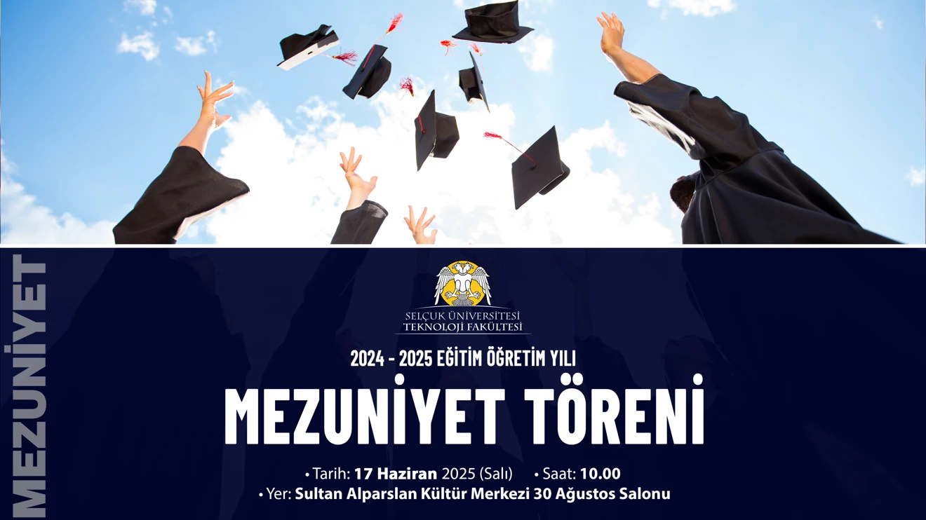 Teknoloji Fakültesi Mezuniyet Töreni