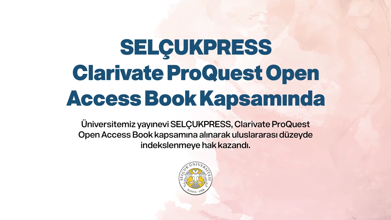 SELÇUKPRESS, Clarivate ProQuest Open Access Book Kapsamında