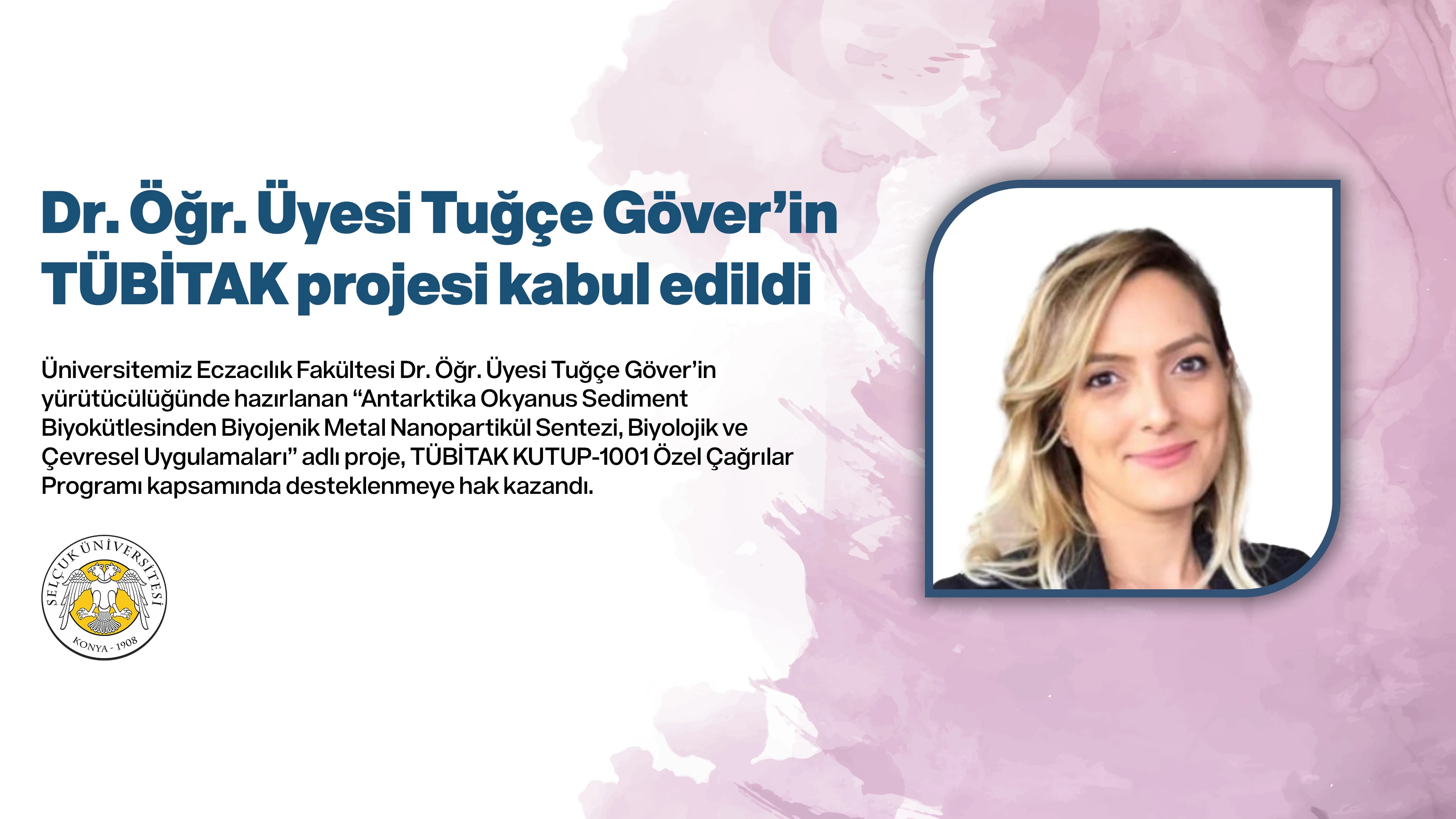 Dr. Öğr. Üyesi Tuğçe Göver’in TÜBİTAK projesi kabul edildi