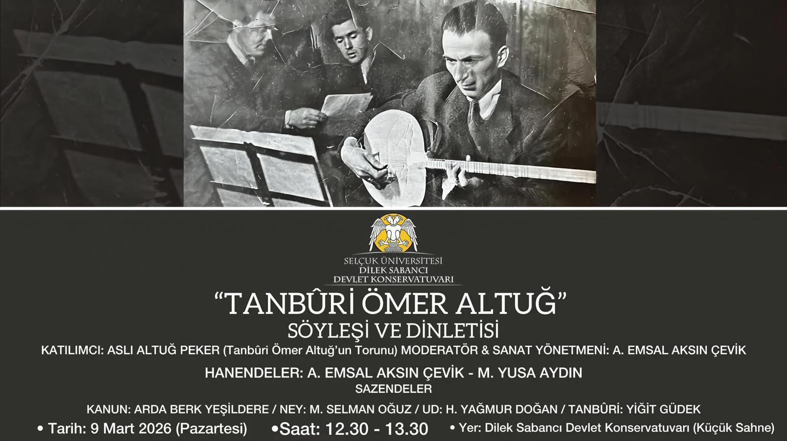 TANBÛRİ ÖMER ALTUĞ SÖYLEŞİ VE DİNLETİSİ 