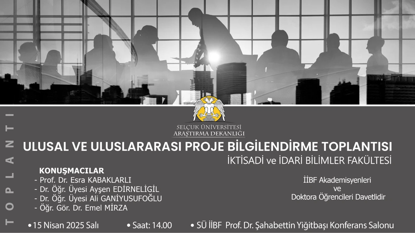 Ulusal ve Uluslararası Proje Bilgilendirme Toplantısı
