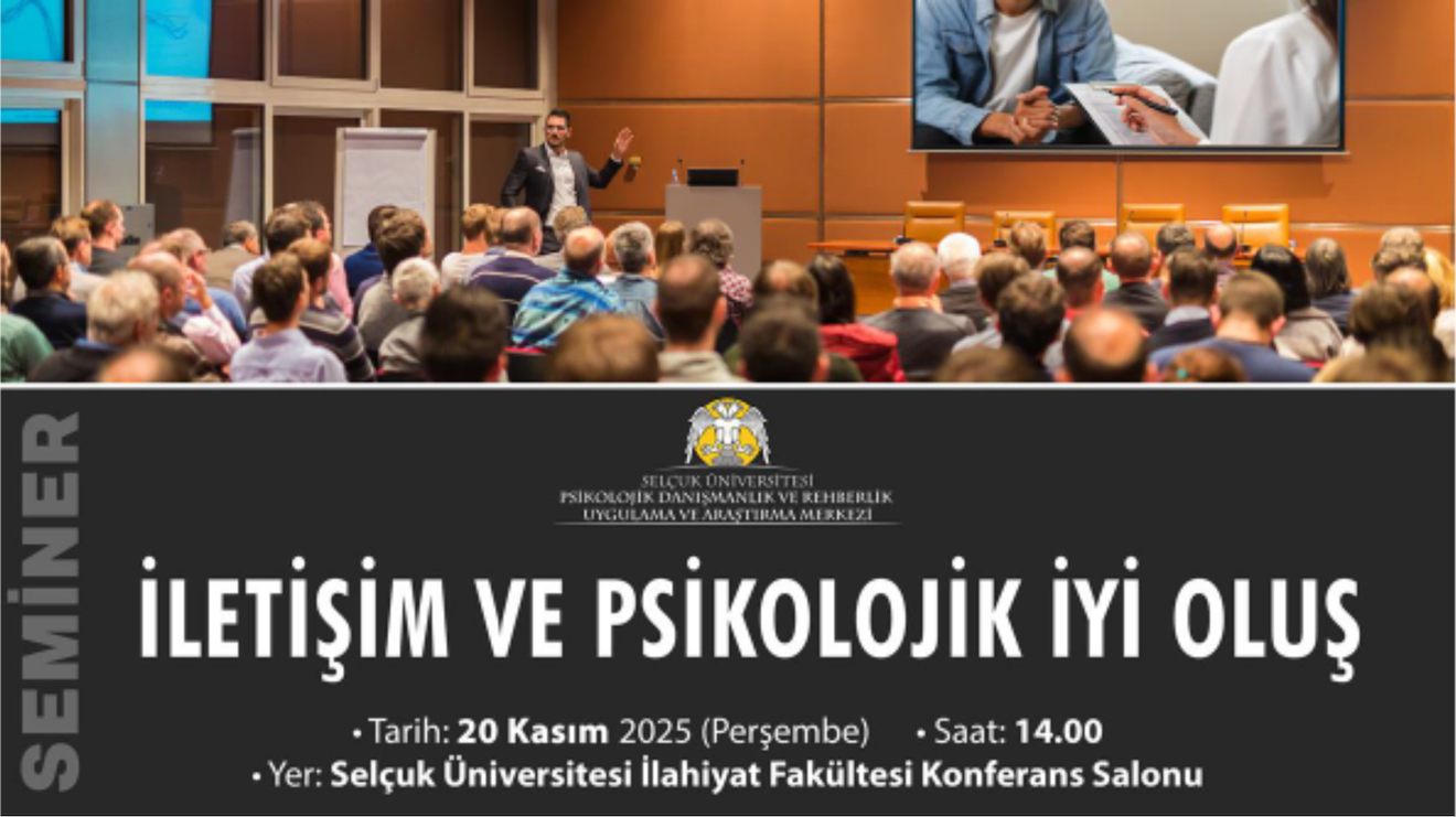 Konferans: İletişim ve Psikolojik İyi Oluş