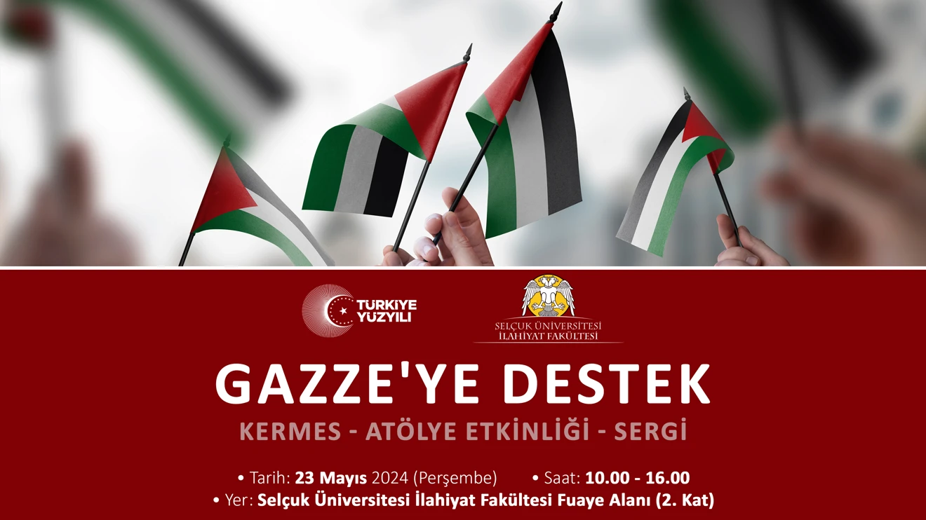 Gazze'ye Destek (Kermes - Atölye Etkinliği - Sergi)