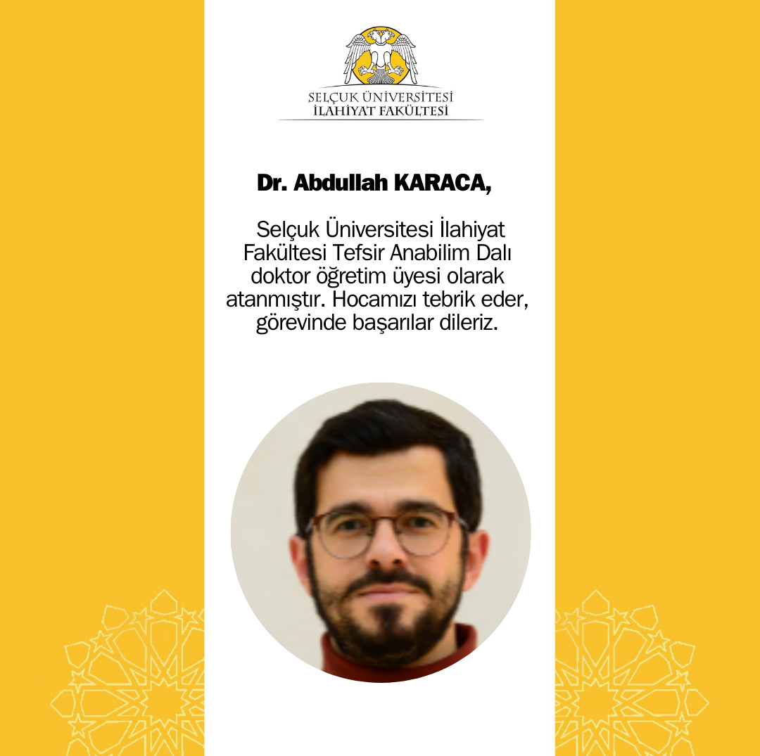 Yeni Doktor Öğretim Üyemiz Abdullah KARACA
