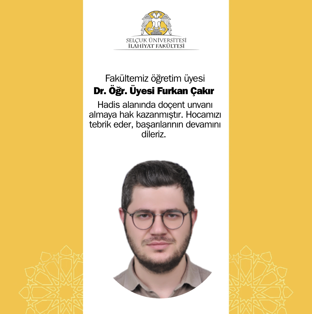 Yeni Doçentimiz: Furkan Çakır