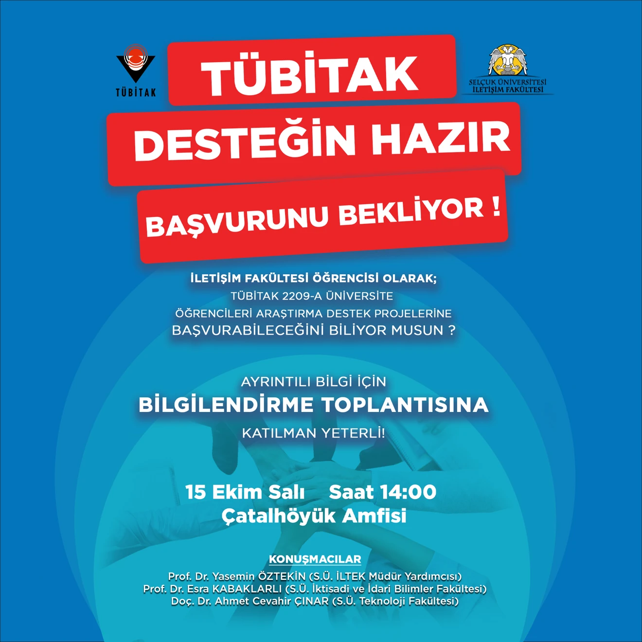 TÜBİTAK 2209-A Üniversite Öğrencileri Araştırma Projeleri Destekleme Programı Bilgilendirme Toplantısı