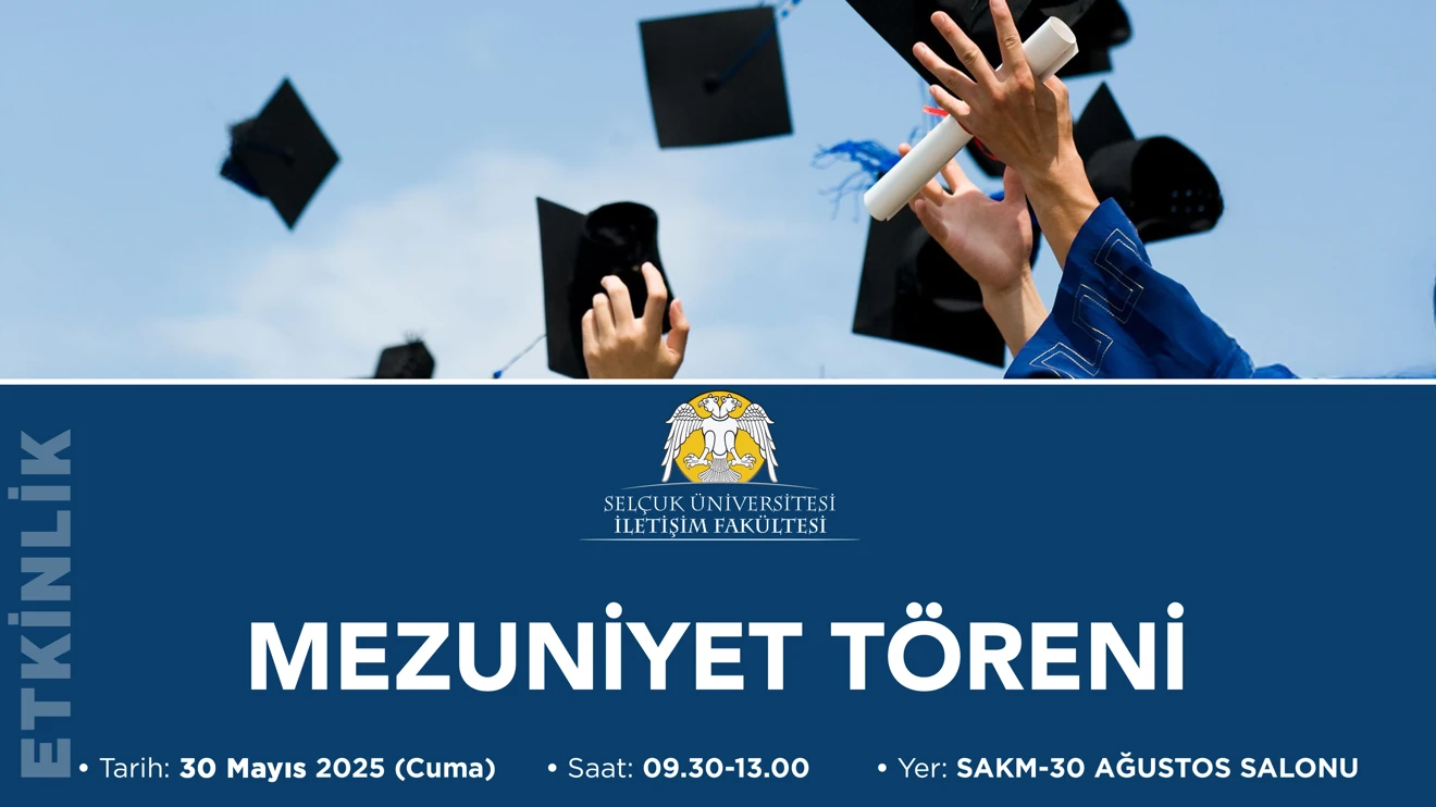 İletişim Fakültesi Mezuniyet Töreni