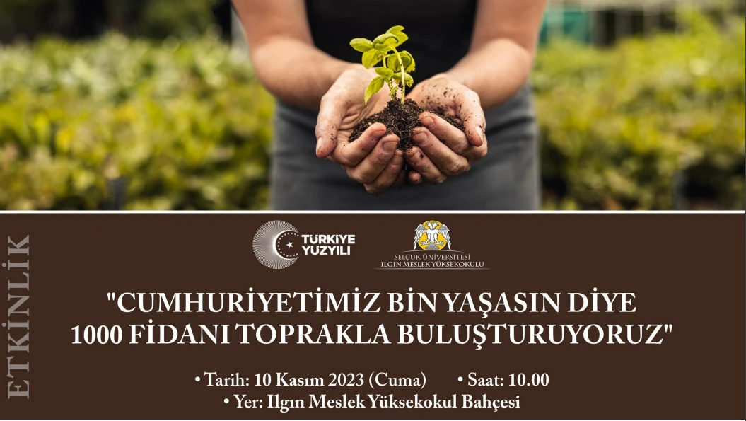 Cumhuriyetimiz Bin Yaşasın Diye 1000 Fidanı Toprakla Buluşturuyoruz.