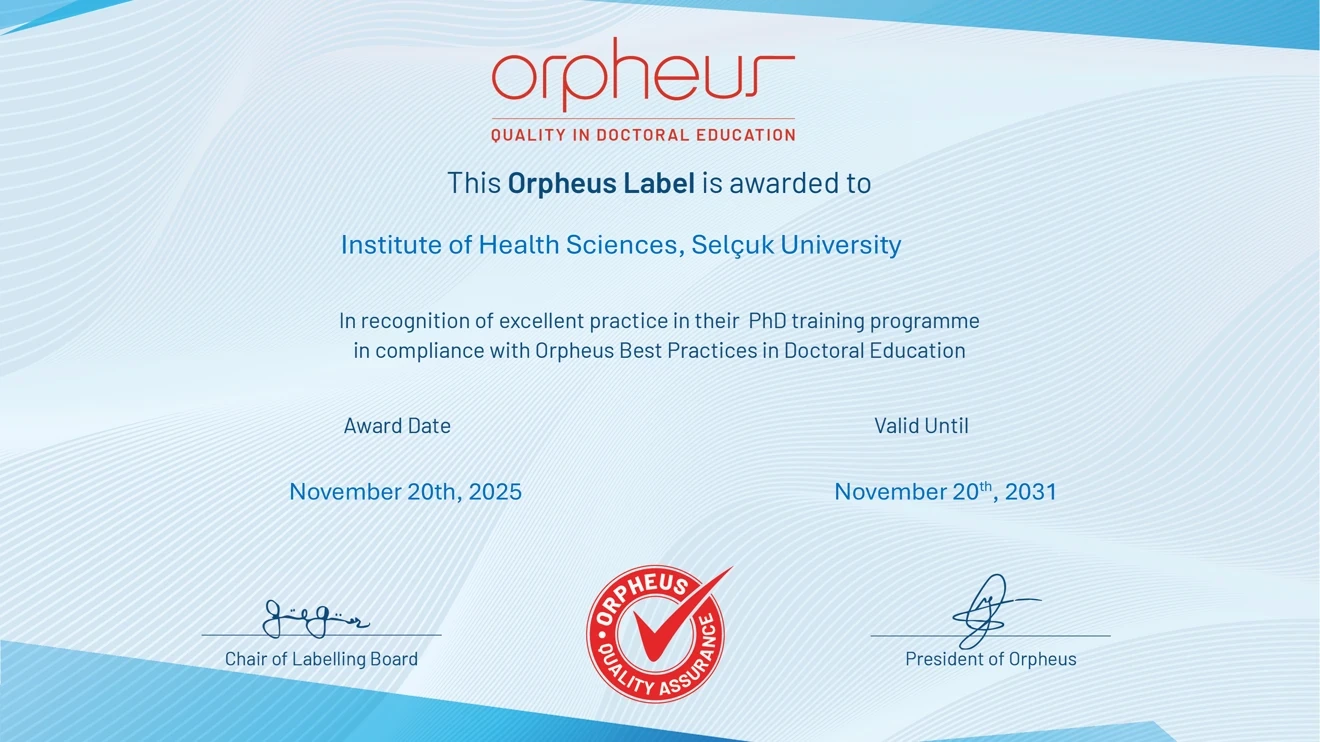 Sağlık Bilimleri Enstitüsü, ORPHEUS Kalite Etiketini almaya hak kazandı!