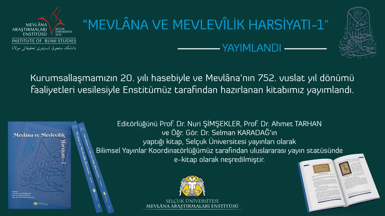 Mevlâna ve Mevlevîlik Harsiyatı-1 Kitabı Yayımlandı