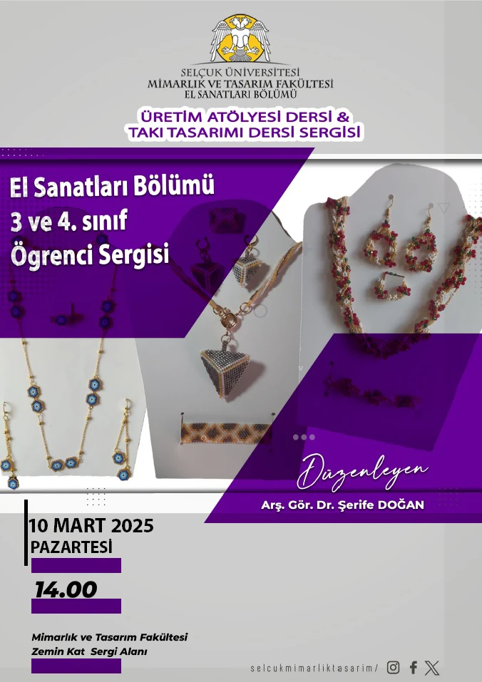 ÜRETİM ATÖLYESİ DERSİ VE TAKI TASARIMI DERSİ SERGİSİ