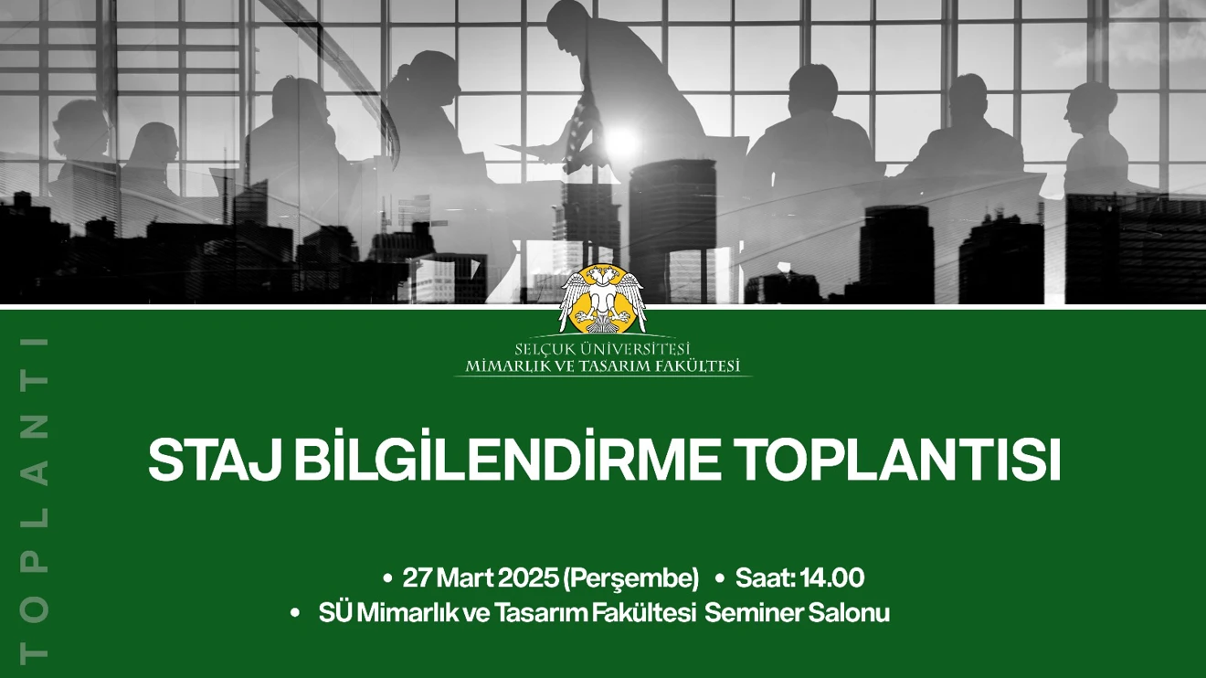 Staj Bilgilendirme Toplantısı