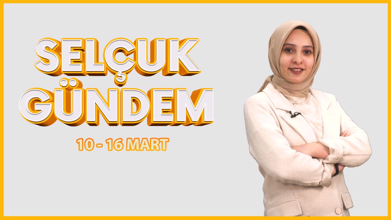 Selçuk Gündem -  10 - 16 Mart 2023