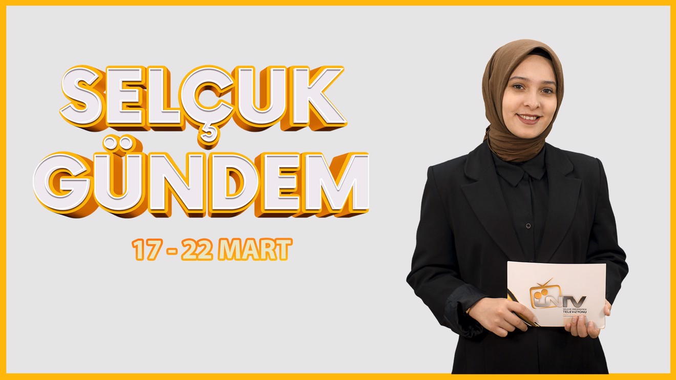 Selçuk Gündem -  17 - 22 Mart 2023