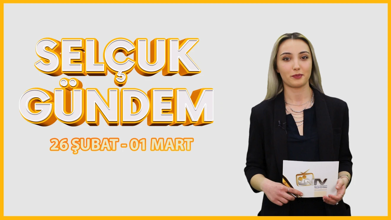 Selçuk Gündem 26 Şubat - 01 Mart 2024 