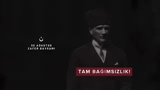 30 Ağustos Zafer Bayramı kutlu olsun!