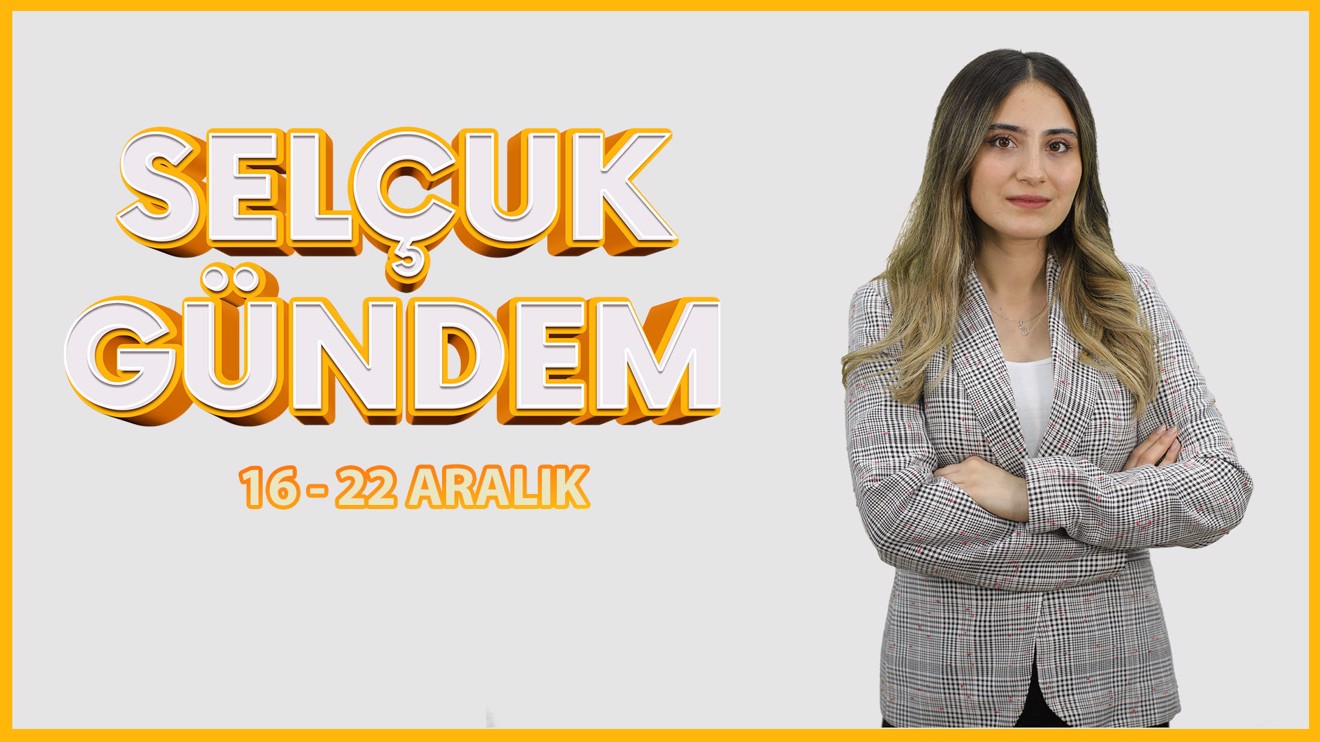Selçuk Gündem - 16 - 22 Aralık 2022