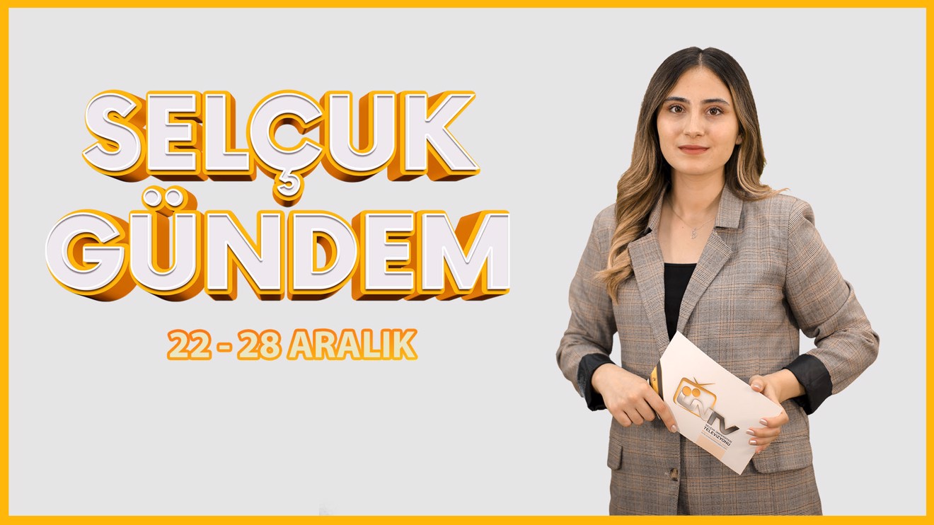 Selçuk Gündem -  22 - 28 Aralık 2022