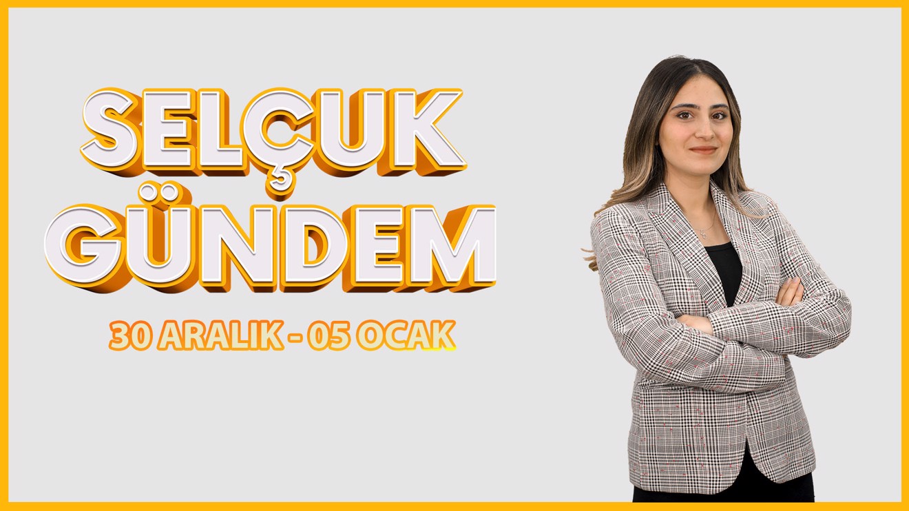 Selçuk Gündem -  30 Aralık - 05 Ocak 2023