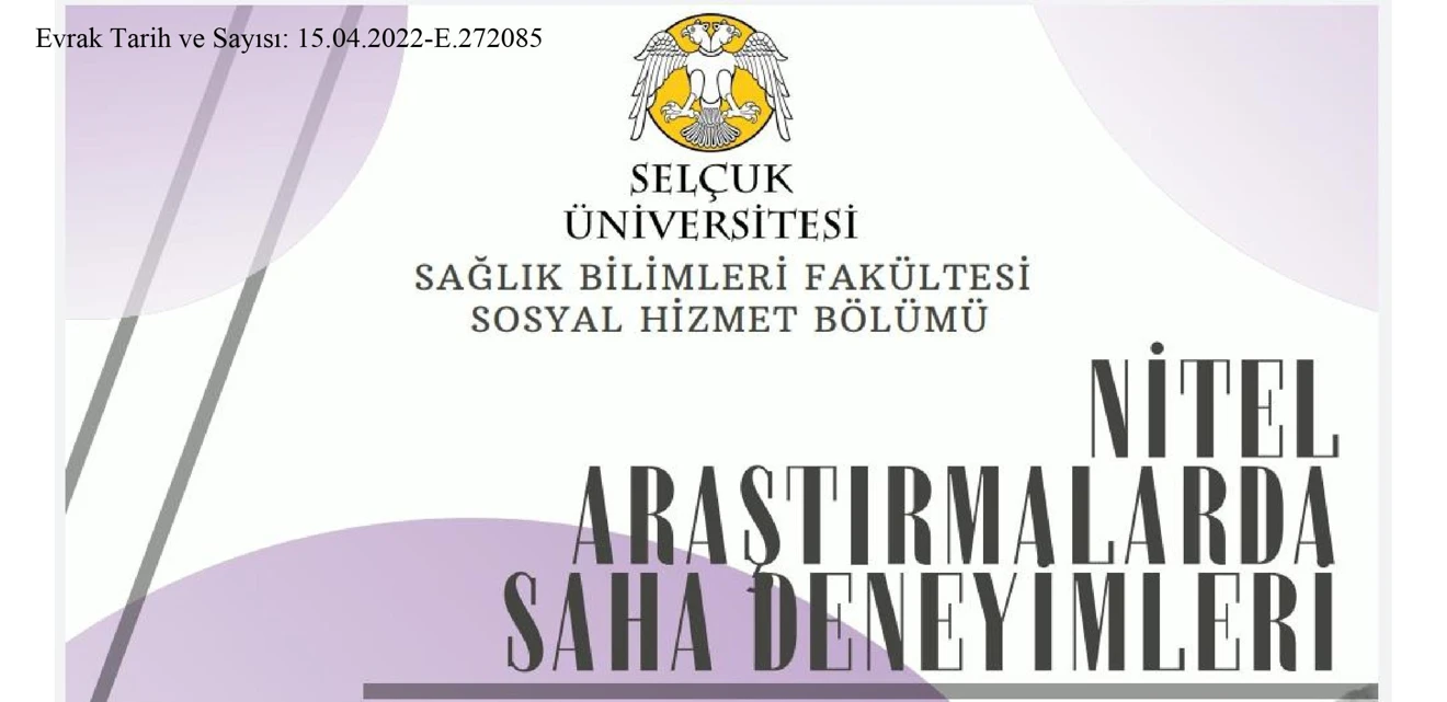 Sağlık Bilimleri Fakültesi Sosyal Hizmet Bölümü Nitel Araştırmalarda Saha Deneyimleri