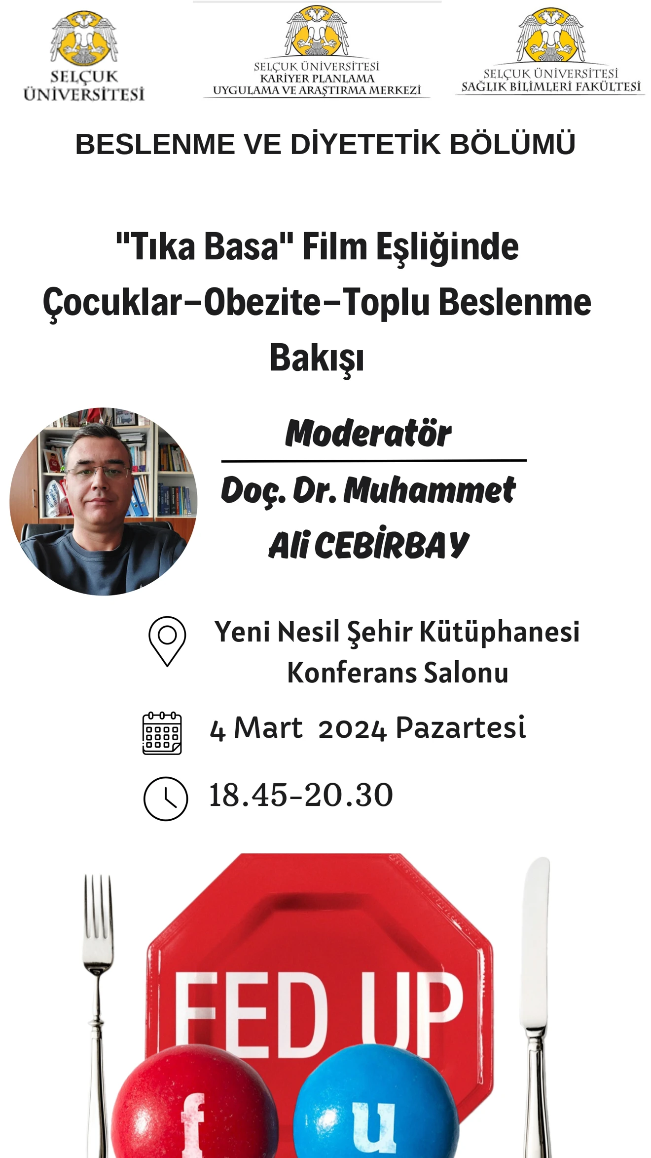 "Tıka Basa" Film Eşliğinde Çocuklar Obezite-Toplu Beslenme