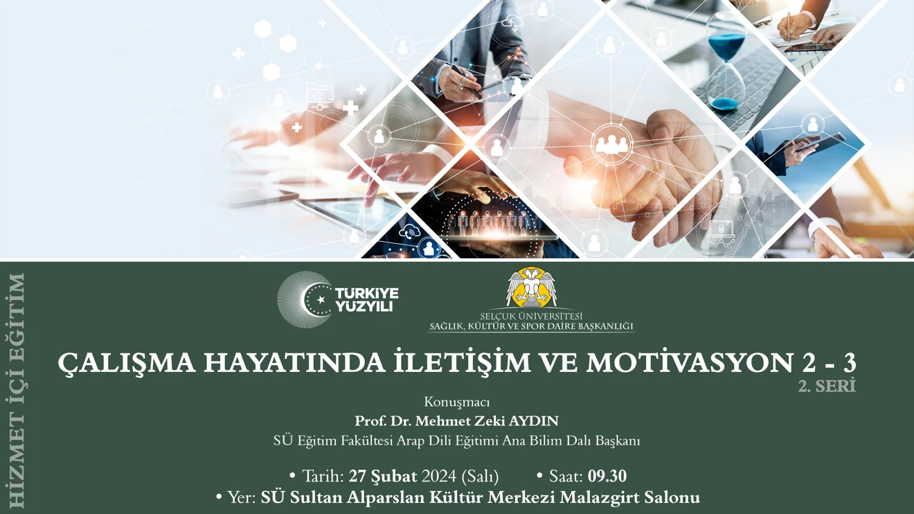 Hizmet İçi Eğitim "Çalışma Hayatında İletişim ve Motivasyon 2-3" - (2.SERİ)