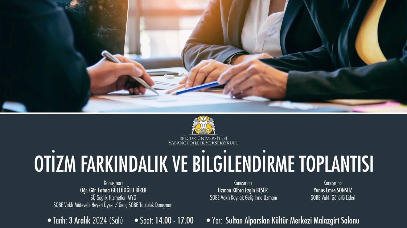 OTİZM FARKINDALIK VE BİLGİLENDİRME TOPLANTISI 