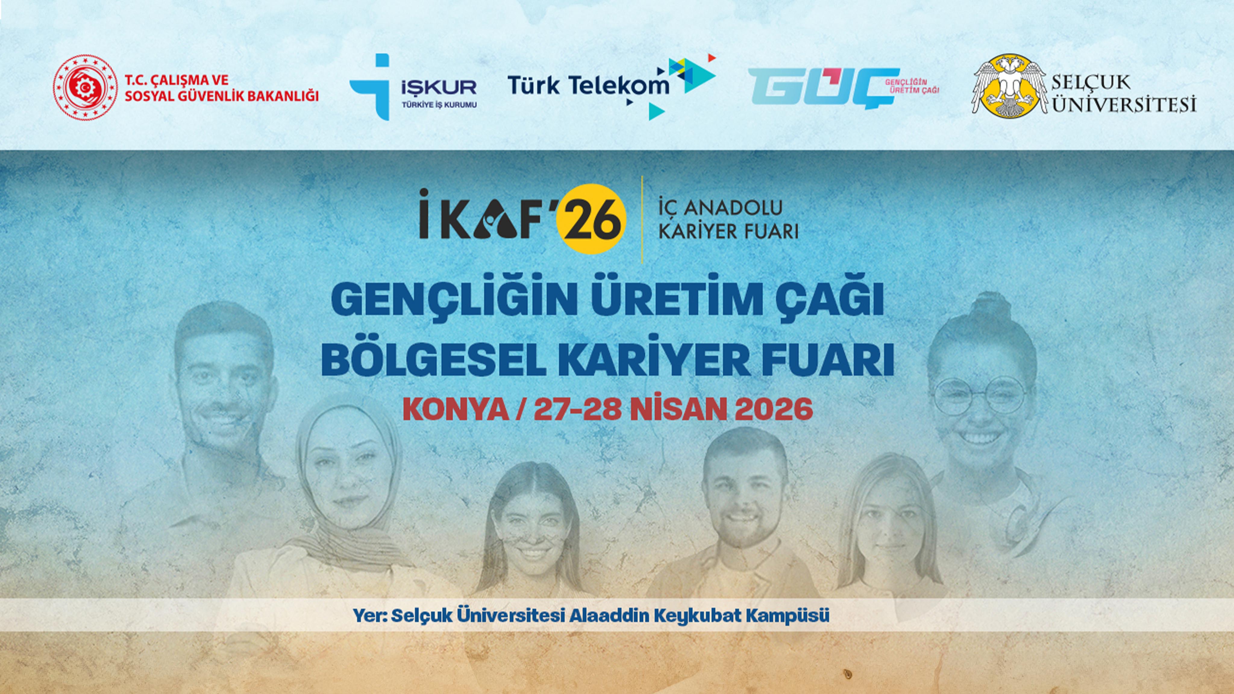 İKAF’26 ile kariyerin kalbi yeniden Konya’da atacak