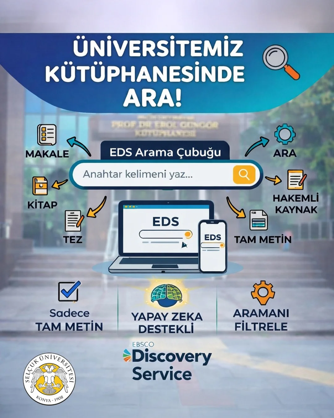 Üniversitemiz Kütüphanesinde EDS İLE Ara!