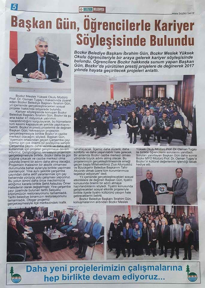 S.Ü. Bozkır MYOunda Öğrencilerimizle Kariyer Günleri Söyleşisi Yapan Bozkır Belediye Başkanımız İbrahim Güne İadei Ziyarette Bulunduk